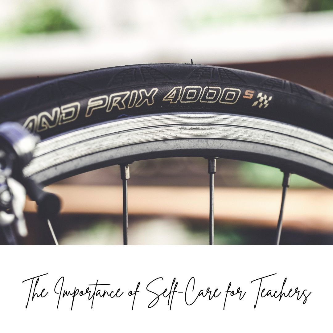 The Importance of Self-Care for Teachers